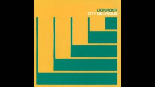 Lionrock [City Delirious] - Wet Roads Glisten