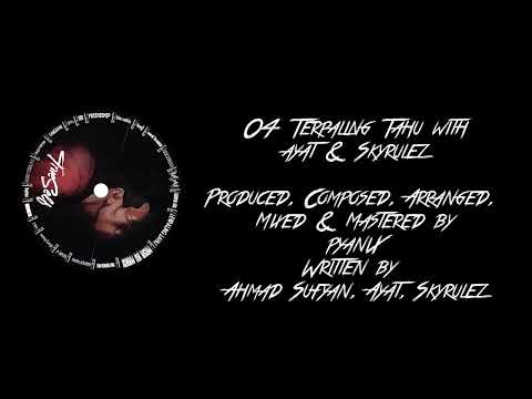 04 pyaniX - Terpaling Tahu with Ayat & @Skyrulez