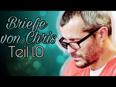 Letters from Chris Watts - German translation by Cherlyn Cadle - Part 1.0 | TrueCrime