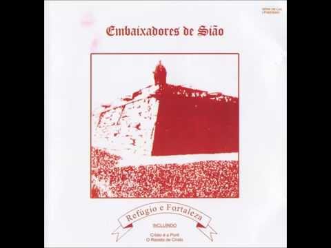 Embaixadores de Sião - Álbum Refúgio e Fortaleza