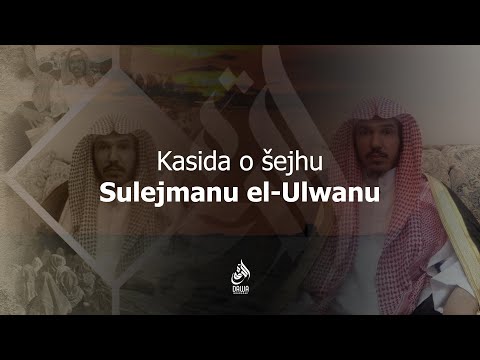 KASIDA O ŠEJHU SULEJMANU EL-ULWANU