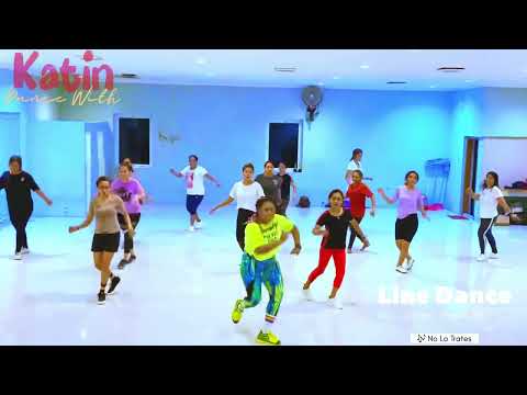 Line Dance 🎶No Lo Trates - Coreo thyna Olin