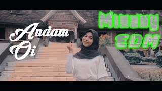 Download lagu UA ft. Cindy - ANDAM OI (Cover) Minang EDM mp3