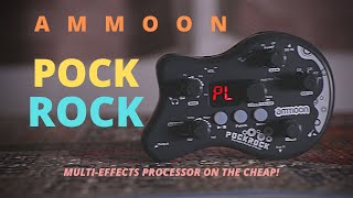 ammoon pockrock - FULL REVIEW a great cheap multi-effects processor