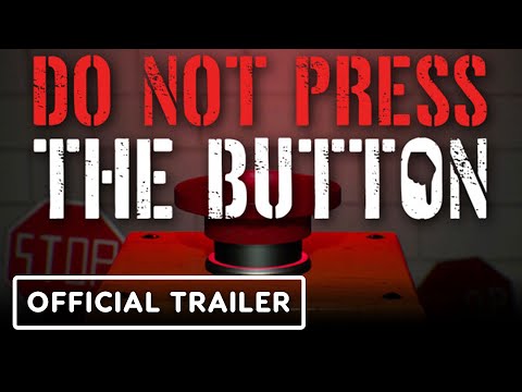 Do Not Press The Button (Or You'll Delete The Multiverse) - Official Release Date Trailer