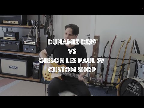 Dunamiz DZ59 vs Gibson Les Paul 59 Custom Shop
