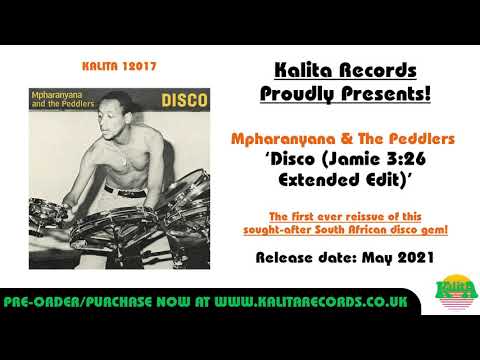 Mpharanyana & The Peddlers - Disco (Jamie 3:26 Extended Edit) (Official)
