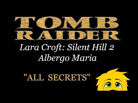 TRLE: Lara Croft: Silent Hill 2 - Albergo Maria