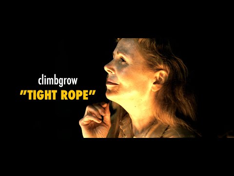 climbgrow「TIGHT ROPE」Music Video