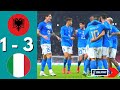 Albania Vs Italy 1 - 3 All Goals & Highlight - 2022
