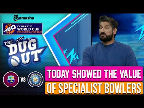 Today showed the value of specialist bowlers | Dugout | IND vs WI | T20 WC26 | Tamasha Sports
