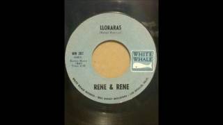 RENE AND RENE ♪LLORARAS♪