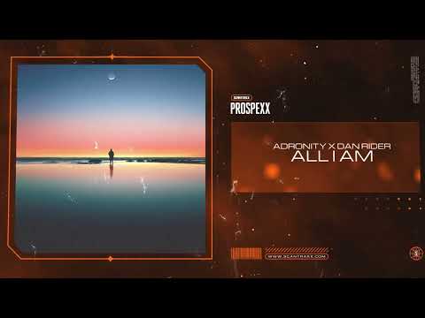 Adronity x Dan Rider  - All I Am | Hardstyle Video