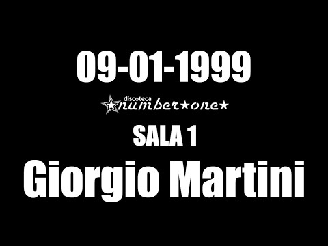 GIORGIO MARTINI 09/01/1999 Sala 1 Number One