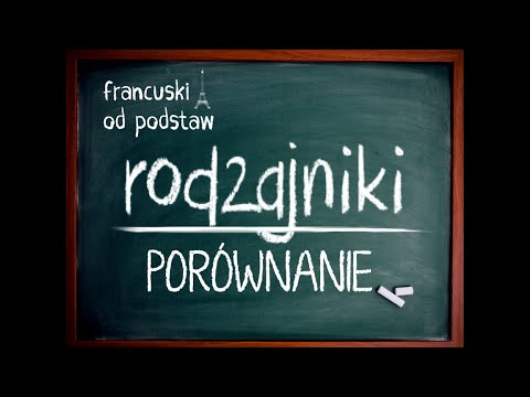francuski - RODZAJNIKI - le, un czy du? PORÓWNANIE