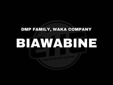 Dmp Family,Waka Company _ BIAWABINE
