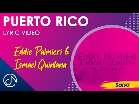 Video Puerto Rico (Letra) de Eddie Palmieri