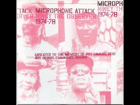 Niney The Observer – Microphone Attack 1974-78