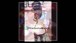 Exclusive Murray & Nick Nicely - Just Dance (Prod. BigKat)