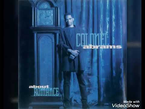 Colonel Abrams - When Somebody Loves Somebody