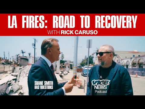 Video Thumbnail: Inside LA’s Fire Disaster & Political Chaos ft. Rick Caruso | Shane Has Questions | Vice News