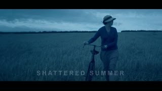 Shattered Summer Teaser (HD)