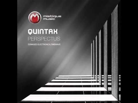 Quintax - Perspectus (Domased Electronica Remix) - Mistique Music