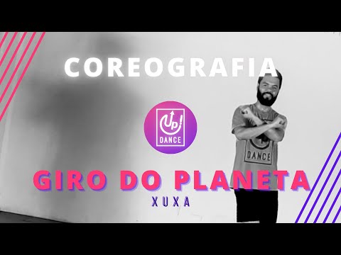 Giro Do Planeta - Xuxa - Coreografia - Up! Dance