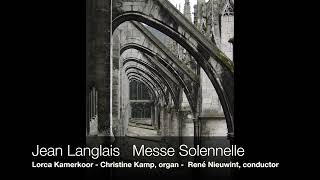 Jean Langlais: Messe Solennelle Op. 67 pour choeur et orgue