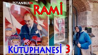 T.C. Kültür ve Turizm Bakanlığı RAMİ KÜTÜPHANESİ etkinlikleri -3 / İstanbul 🇹🇷 /