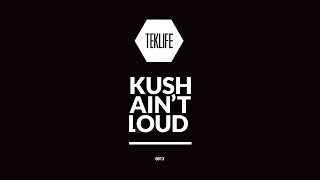 DJ RASHAD - Kush Ain't Loud