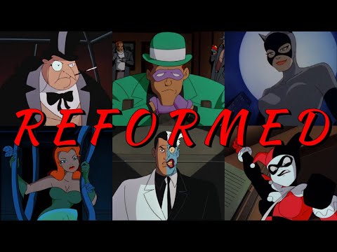 Villains Reformed in Batman: The Animated Series