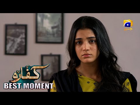 Kaffara Episode 88 | 𝐁𝐞𝐬𝐭 𝐌𝐨𝐦𝐞𝐧𝐭 𝟎𝟏 | Ali Ansari - Laiba Khan - Zoya Nasir - Har Pal Geo