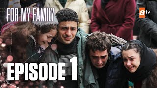 Kardeşlerim  For My Family - Episode 1