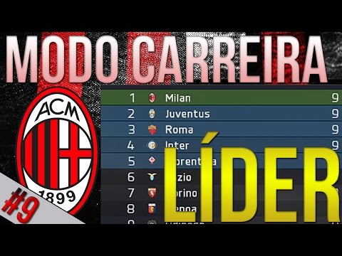 LÍDER DA PORRA TODA - Modo Carreira com o Milan #9 - FIFA 15