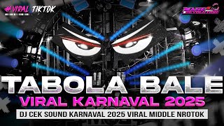 Download lagu DJ TABOLA BALE - MIDDLE NROTOK NULUP - DJ PARTY BASS BLAYER BEDIL CEK SOUND KARNAVAL mp3 Download lagu DJ TABOLA BALE - MIDDLE NROTOK NULUP - DJ PARTY BASS BLAYER BEDIL CEK SOUND KARNAVAL mp3