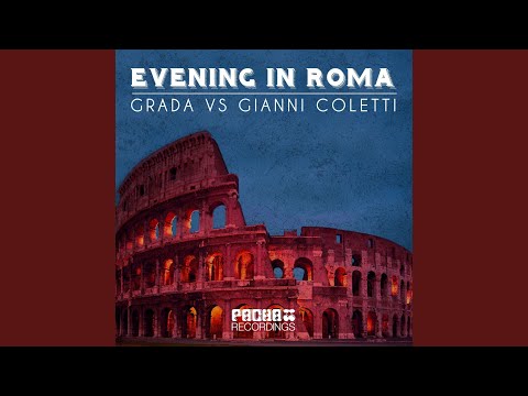 Evening in Roma
