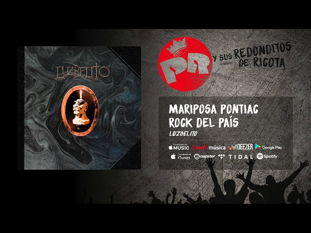 Patricio Rey y sus Redonditos de Ricota - Mariposa Pontiac - Rock del Pais (Audio Oficial) Patricio Rey y sus Redonditos de Ricota - Mariposa Pontiac - Rock del Pais (Audio Oficial)