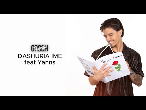 Gosch - Dashuria ime feat Yanns (Lyrics video)