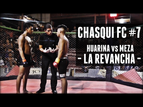 CHASQUI FC #7 - Huarina vs Meza "La Revancha"