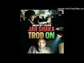 Macka B - Jah Shaka Trod On (May 2023)