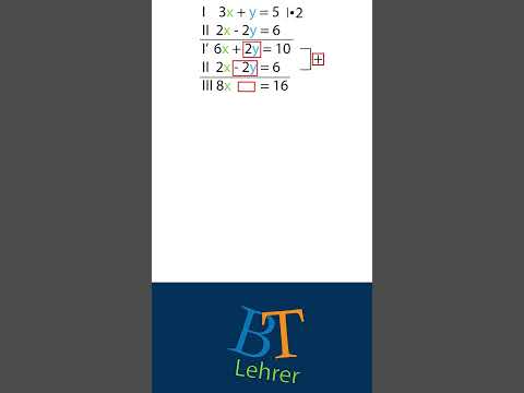 Lineares Gleichungssystem - Additionsverfahren mit 2 Variablen | einfach erklärt in 1 Min