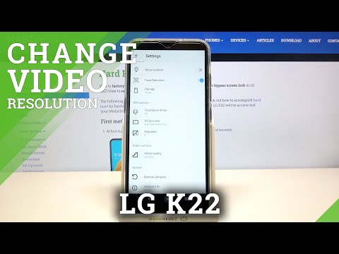 How to Change Video Resolution in LG K22 – Video Quality