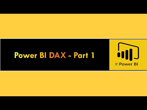 Power BI DAX - Part 1