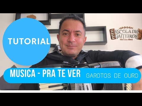 Pra te ver - Garotos de Ouro