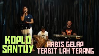Download lagu COVER HABIS GELAP TERBITLAH TERANG//VOCAL FENI JUJU JULAEHA mp3