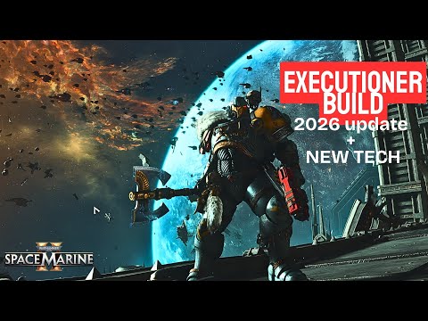 NEW TECH + EXECUTIONER  BUILD UPDATE - final record run version : Space Marine 2