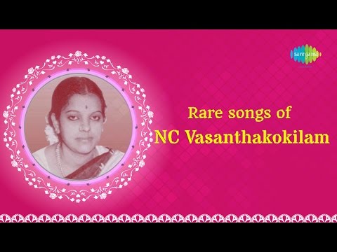 Rare songs of NC Vasanthakokilam | Carnatic Audio Jukebox