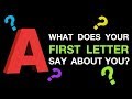 Real Facts About A Person Whose Name Starts With Letter A Letter A Name Meanings