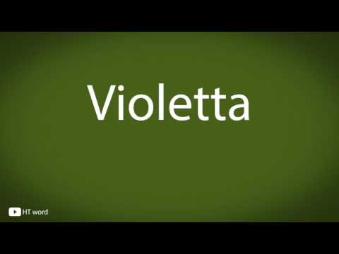 How to pronounce Violetta